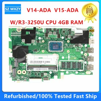 Восстановленная Материнская плата для ноутбука Lenovo V14-ADA V15-ADA с процессором R3-3250U 4 ГБ оперативной ПАМЯТИ NM-D151 FRU 5B20S44342 5B20S44341