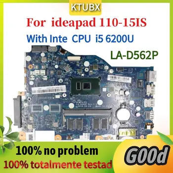 Материнская плата LA-D562P.Для материнской платы ноутбука Lenovo 110-15ISK 110-15IKB.С процессором i5 6200U 4g RAM 100% тестовая работа
