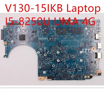 Материнская плата для ноутбука Lenovo V130-15IKB Материнская плата I5-8250U UMA 4G 5B20T25867